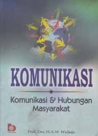 Image of Komunikasi : Komunikasi & Hubungan Masyarakat
